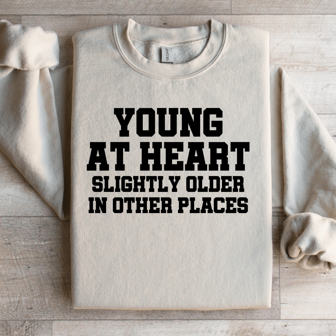 Young At Heart Sweatshirt