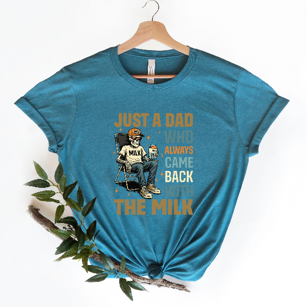 Just a Dad Who Came Back With the Milk Shirt Funny Retro Dad Tee