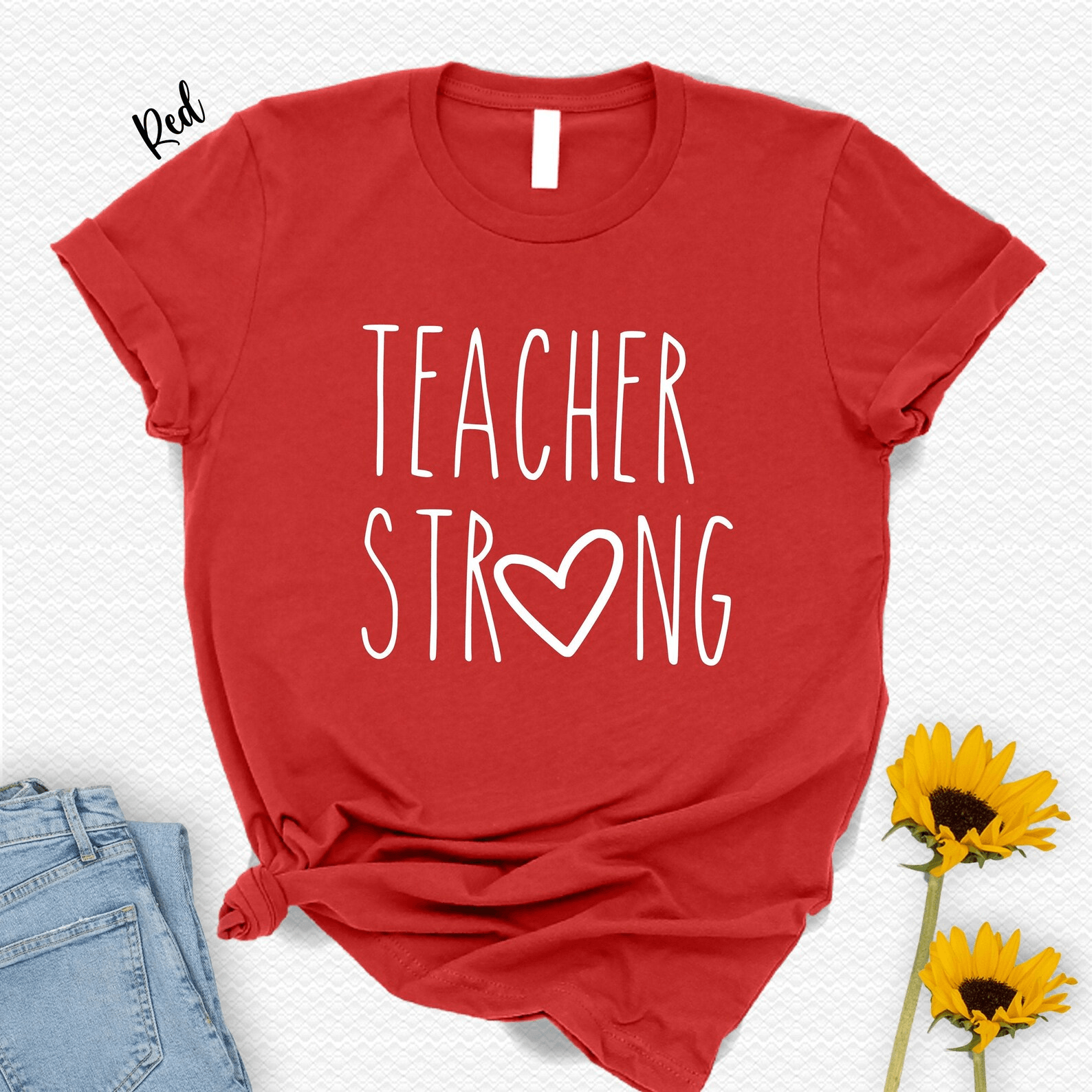 Teacher Strong Shirt Inspirational Back to School Teacher Appreciation Gift Tee