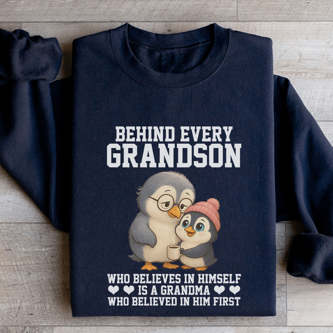 Behind Every Grandson Sweatshirt