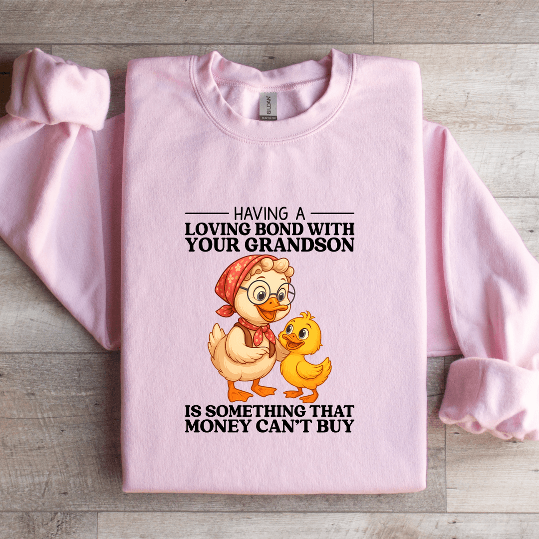 Having A Loving Bond With Your Grandson Sweatshirt