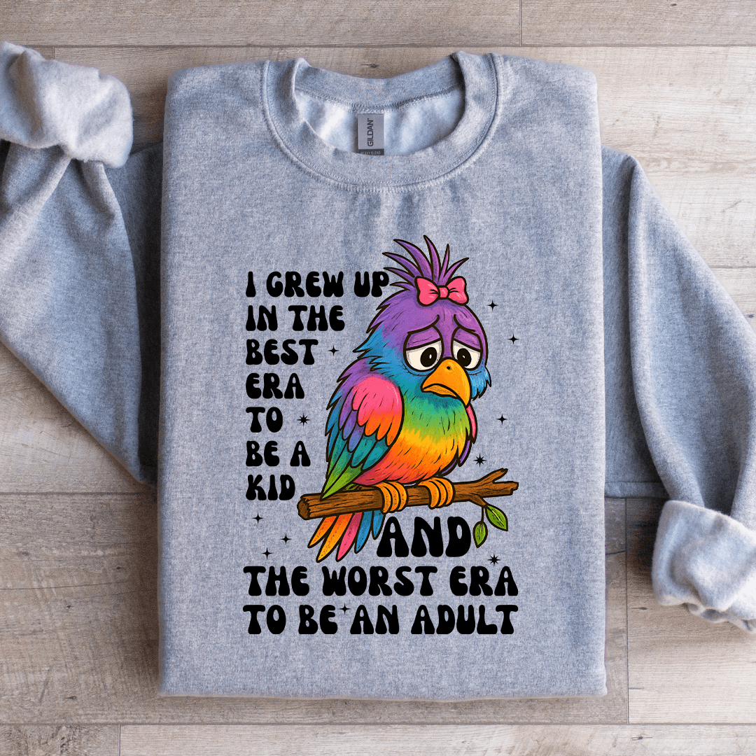 I Grew Up In The Best Era Sweatshirt