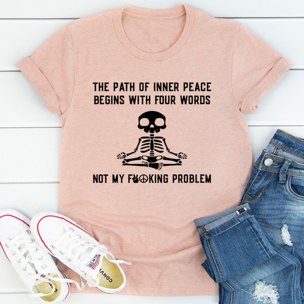 The Path Of Inner Peace Tee
