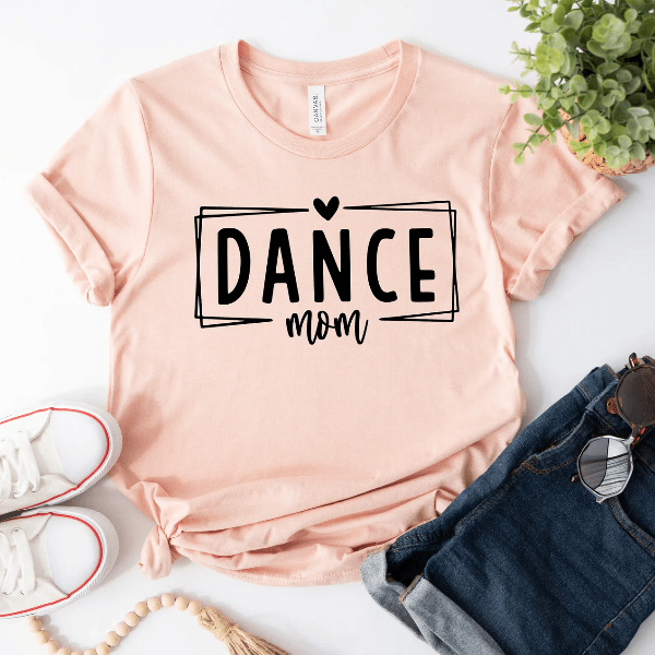 Dance Mom Shirt Mothers Day Dance Mom T-Shirt Gift Dance Mom Sweatshirt Hoodie