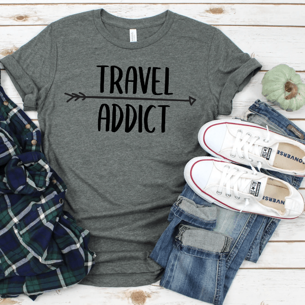 Travel Addict Shirt Funny Vacation Shirt Travel Lover Graphic Tee Gift