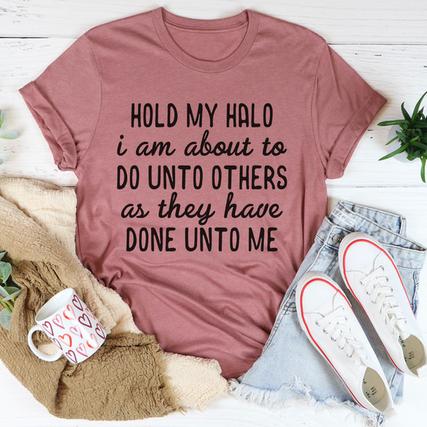 Hold My Halo Tee