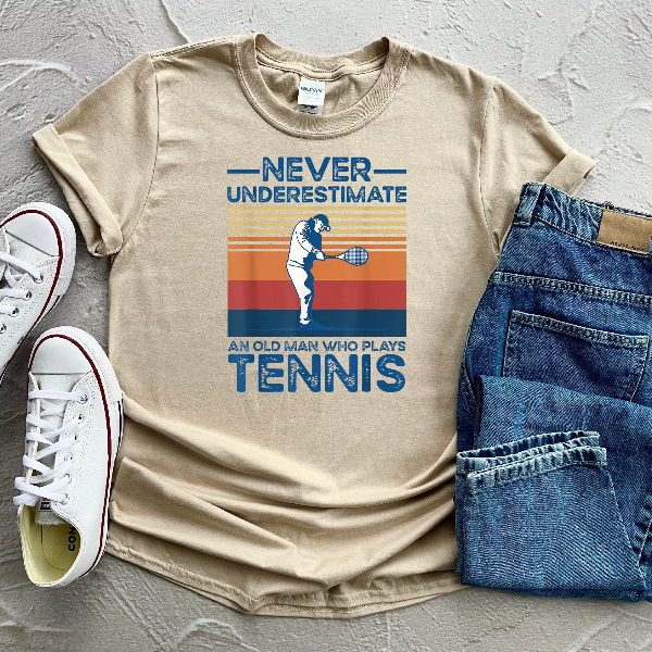 Never Underestimate An Old Man Who Plays Tennis Shirt, Gift For Tennis Player, Tennis Tee Shirt, Tennis Lover Shirt