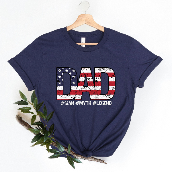 Man Myth Legend Shirt,American Flag Dad Shirt,New Dad Shirt,Dad Shirt,Daddy Shirt,Father's Day Shirt,Best Dad shirt,Gift