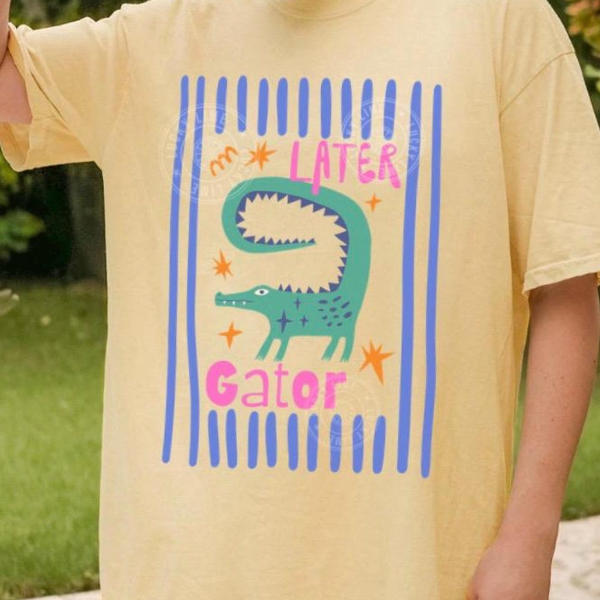 Later Gator Shirt, Sarcastic TShirt, Funny Womens Shirt, Offensive Shirt, Alligator Shirt, Crocodile Shirt, Funny Mom Te